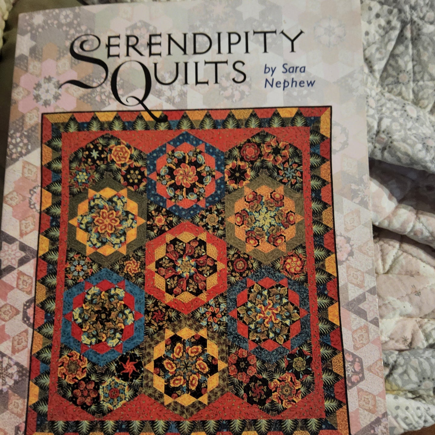 Serendipity Quilts by Sara Nephew