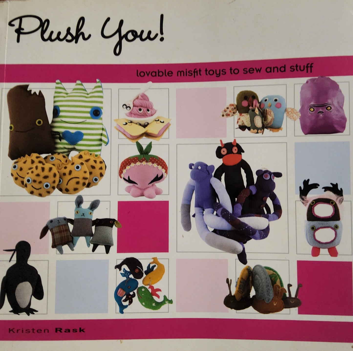 Plush You! by Kristen Rask