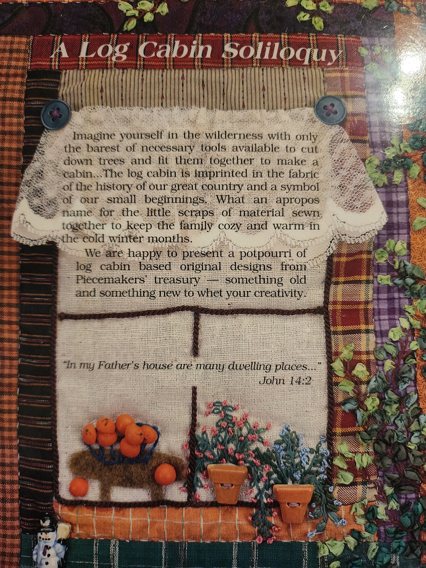 A log Cabin Soliloquy by Piecemakers