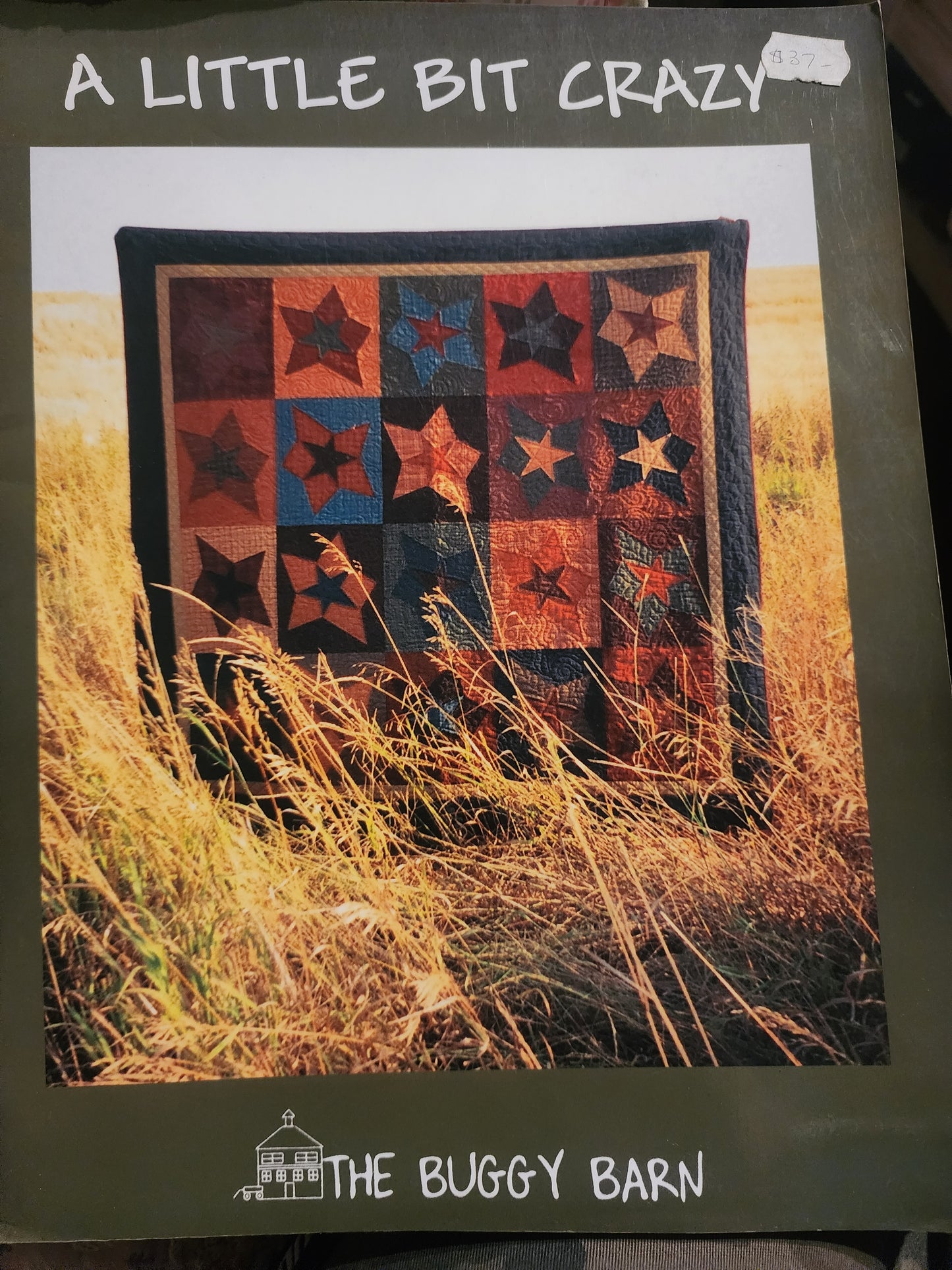 A little bit crazy by the Buggy Barn