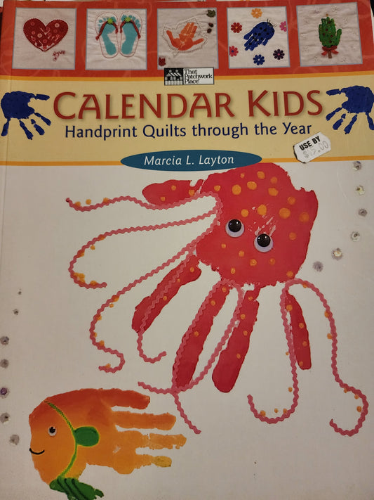 Calendar kids Quilts by Marcia L. LAYTON