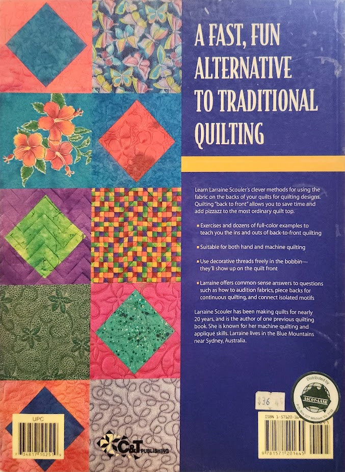Quilting Back To Front Book by Larraine Scouler