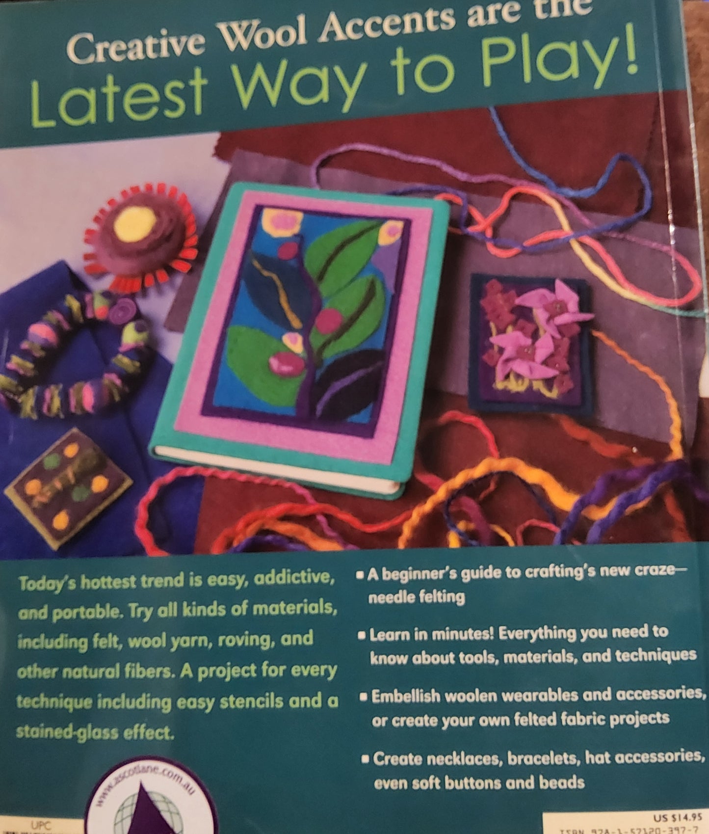 Fast Fun & Easy Needle Felting by Lynne Farris