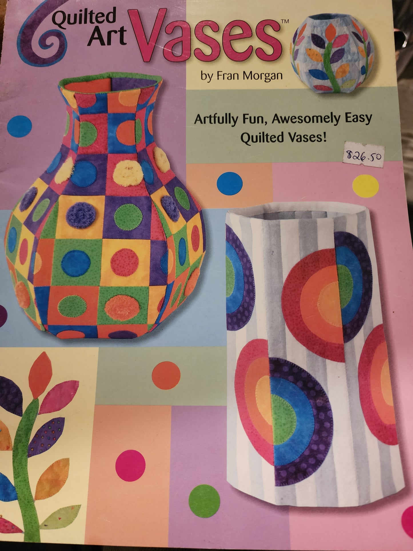 Quilted Art Vases by Fran Morgan