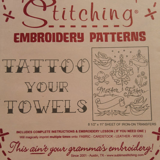 Tattoo your Towels by Sublime Stitching Iron-on transfers for Embroidery*