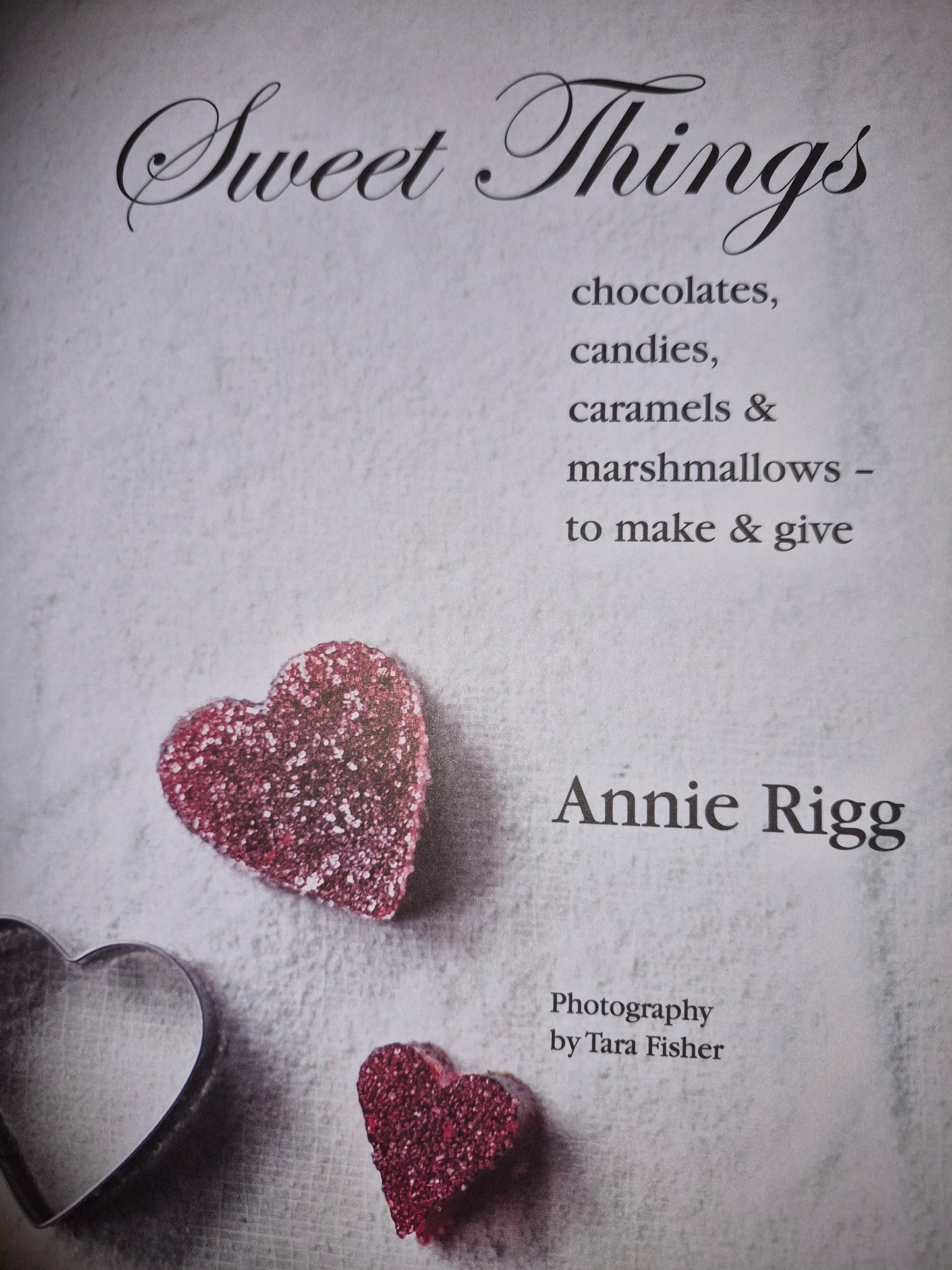 Sweet things by Annie Rigg