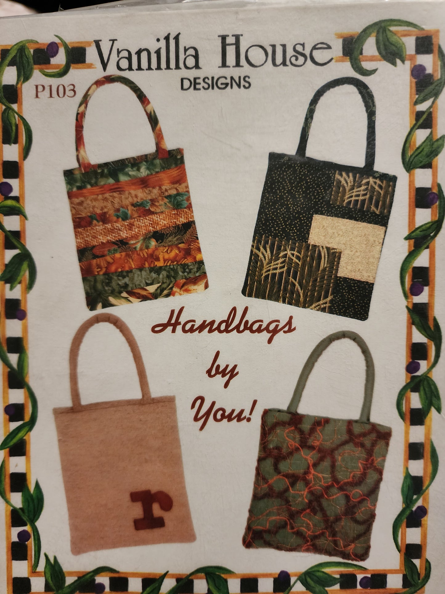 Vanilla House Designs Handbags by You Pattern P103 *