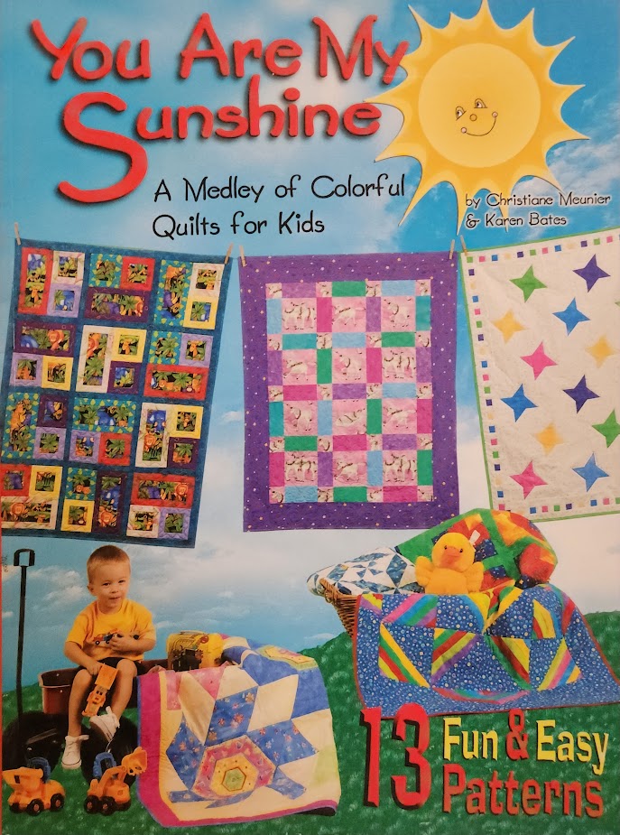 You Are My Sunshine by Christine Meunier & Karen Bates
